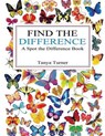 Find the Difference: A Spot the Difference Book - Tanya Turner - 9781533518064