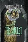 The Amulet - William Meikle - 9781533705303