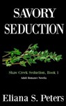 Savory Seduction - Eliana S. Peters ; Katie Mac - 9781533712943