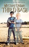 Mystery Under Third Base - Fran Orenstein - 9781533718839