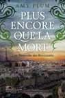 Plus Encore Que La Mort - Amy Plum - 9781533750334