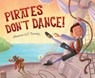 PIRATES DONT DANCE - Shawna J. C. Tenney - 9781534111585