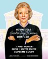 No One Told Sandra Day O'connor What to Do - Molly Golden - 9781534113268