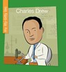 CHARLES DREW - Katie Marsico - 9781534131996