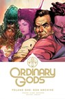 Ordinary Gods, Volume 1: God Spark - Kyle Higgins ; Joe Clark ; Jana Tropper - 9781534321052