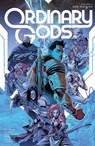 Ordinary Gods, Volume 2: God Machine - Kyle Higgins ; Joe Clark - 9781534322325