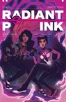 Radiant Pink, Volume 1: A Massive-Verse Book - Meghan Camarena ; Melissa Flores - 9781534324862