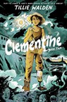 Clementine Book Two - Tillie Walden - 9781534325197