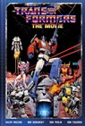 The Transformers: The Movie Deluxe Edition - Ralph Macchio ; Bob Budiansky - 9781534333819