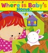 Where Is Baby's Home? - Karen Katz - 9781534400887