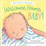 Welcome Home, Baby! - Abigail Tabby - 9781534401044