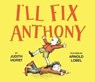 I'll Fix Anthony - Judith Viorst - 9781534404830