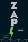 Zap! - Martha Freeman - 9781534405585