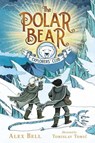 POLAR BEAR EXPLORERS CLUB - Alex Bell - 9781534406476