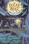 FORBIDDEN EXPEDITION 2 R/E - BELL,  Alex - 9781534406506