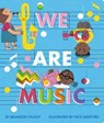 We Are Music - Brandon Stosuy - 9781534409422