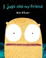 I Just Ate My Friend - Heidi McKinnon - 9781534410329
