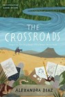 The Crossroads - Alexandra Diaz - 9781534414563