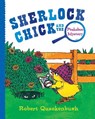 Sherlock Chick and the Peekaboo Mystery - Robert Quackenbush - 9781534415324