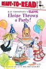 Eloise Throws a Party!: Ready-To-Read Level 1 - Kay Thompson - 9781534420380