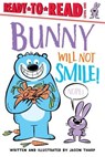 Bunny Will Not Smile! - Jason Tharp - 9781534425101