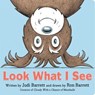 Look What I See - Judi Barrett - 9781534430747