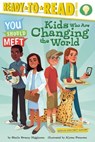 Kids Who Are Changing the World - Sheila Sweeny Higginson - 9781534432161