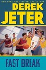 Fast Break - JETER,  Derek - 9781534436275