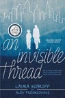 Schroff, L: Invisible Thread - Laura Schroff ; Alex Tresniowski - 9781534437289