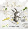 The Little Rabbit - Nicola Killen - 9781534438286