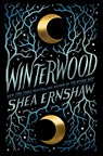 Winterwood - Shea Ernshaw - 9781534439412