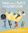 There Was a Party for Langston - Jason Reynolds - 9781534439443