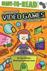 If You Love Video Games, You Could Be...: Ready-To-Read Level 2 - Thea Feldman - 9781534443983