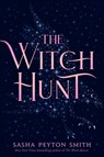 The Witch Hunt - Sasha Peyton Smith - 9781534454439