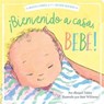 ¡Bienvenido a casa, bebé! (Welcome Home, Baby!) - Abigail Tabby - 9781534455580