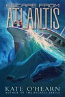 Escape from Atlantis - Kate O'Hearn - 9781534456921
