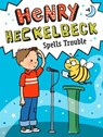 Henry Heckelbeck Spells Trouble - Wanda Coven - 9781534461192