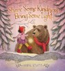 Share Some Kindness, Bring Some Light - Apryl Stott - 9781534462380