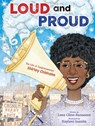 Loud and Proud - Lesa Cline-Ransome - 9781534463530