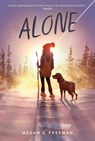 Alone - Megan E. Freeman - 9781534467583