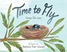 Time to Fly - George Ella Lyon - 9781534474109