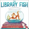The Library Fish - Alyssa Satin Capucilli - 9781534477056