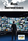 Media Trustworthiness - Kathryn Roberts - 9781534508972