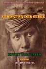 Struktur Der Seele - GREEN,  Jeffrey Wolf ; Fontana, Kristin - 9781534703773