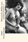 Historische Bilder von nackten Frauen 1 - Jurgen Prommersberger - 9781534753938