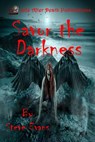 Savor the Darkness - EVANS,  Steve - 9781534865747
