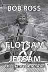 Flotsam and Jetsam: The Cranse Chronicles - Bob Ross - 9781534995581
