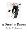 A Damsel in Distress - P. G. Wodehouse - 9781535039758
