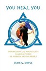You Heal You - DOYLE,  Jane G. - 9781535278201