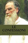 Le Confessioni - Lev Nikolayevich Tolstoy - 9781535361880